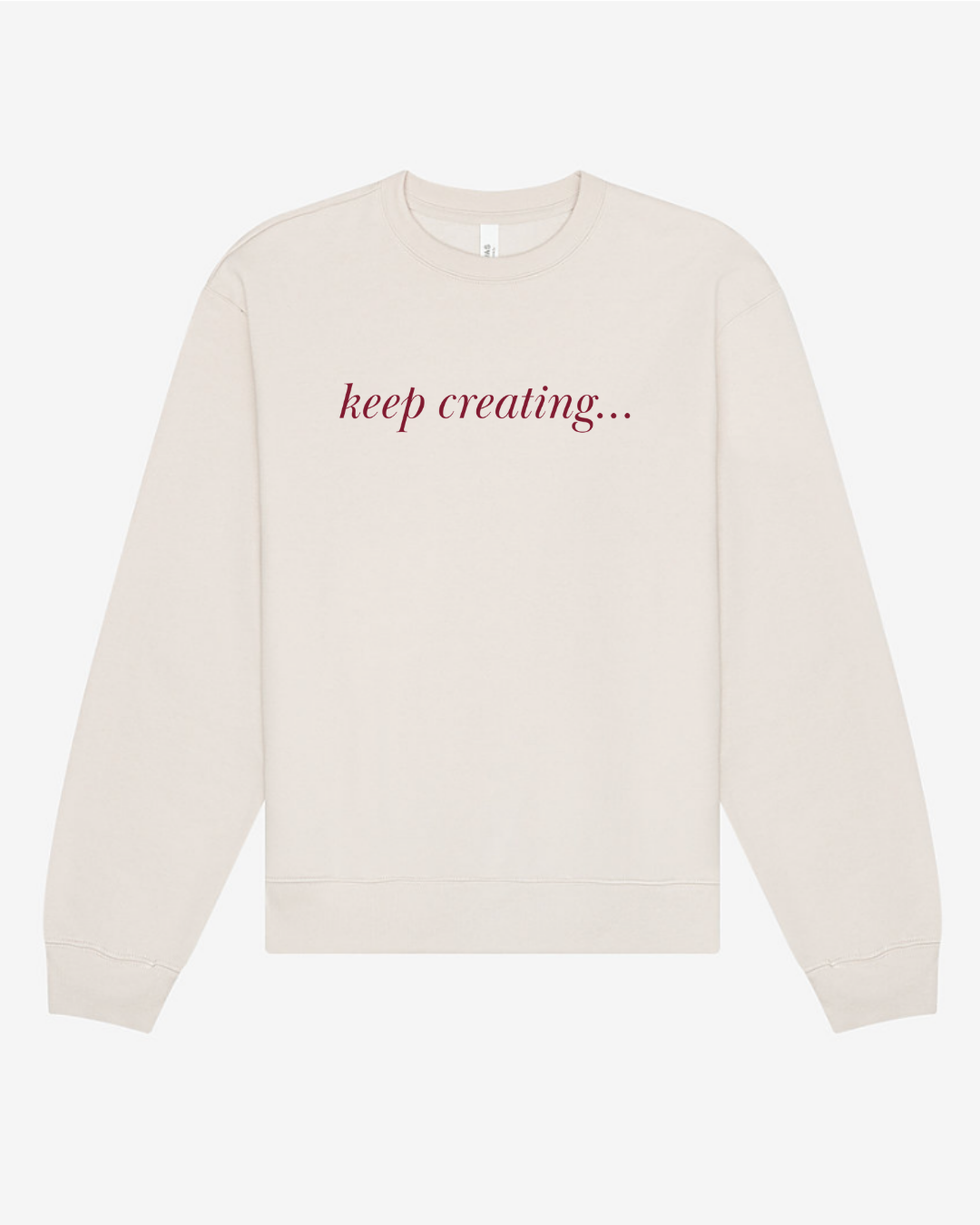 Embroidered "Keep Creating" Unisex Sweatshirt in Beige