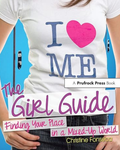 The Girl Guide: Finding Your Place in a Mixed-World World