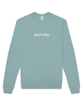 Embroidered “Just Stay” Sweatshirt in Lagoon